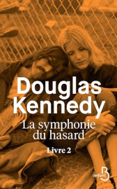 La symphonie du hasard Livre 2 (Littérature étrangère)